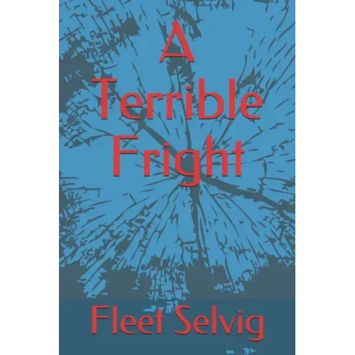 A Terrible Fright