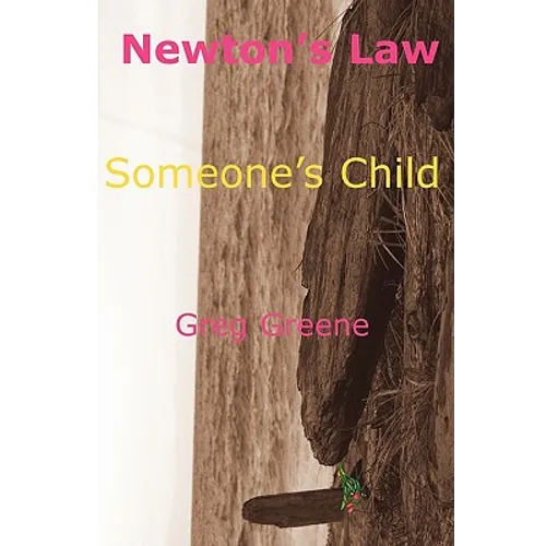 Newton's Law - Someone's Child