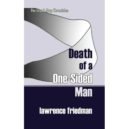 Death of a One-Sided Man