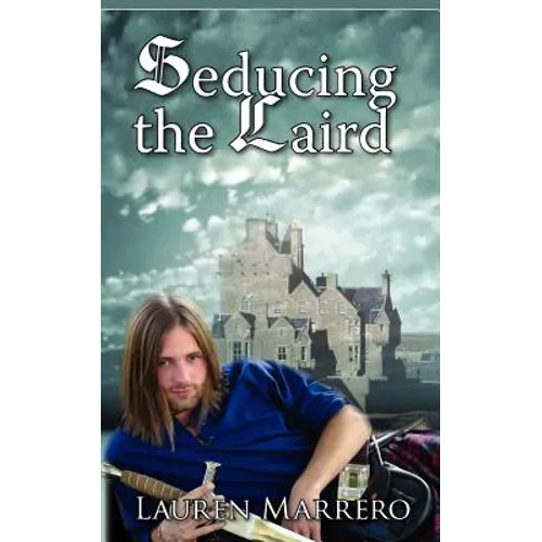 Seducing the Laird