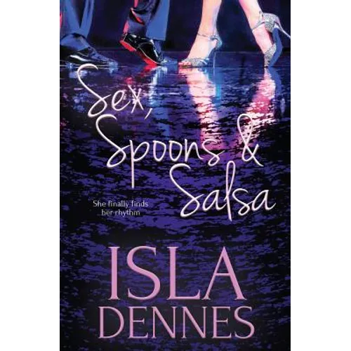 Sex, Spoons & Salsa