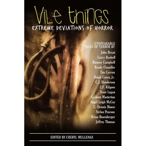 Vile Things: Extreme Deviations of Horror