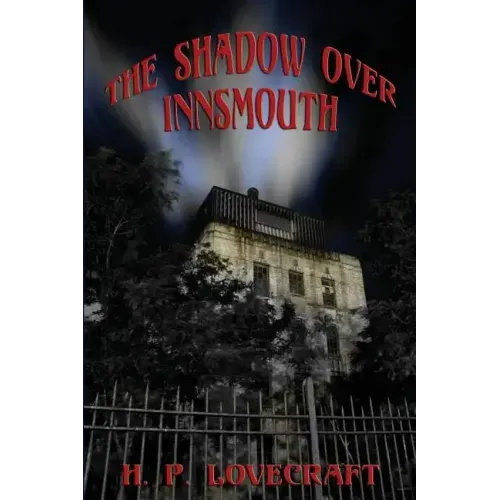 The Shadow over Innsmouth