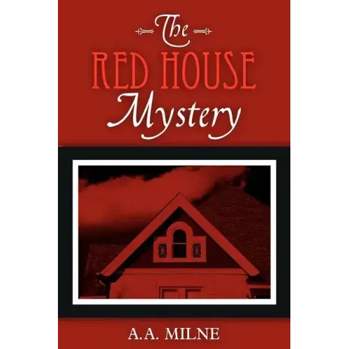 The Red House Mystery