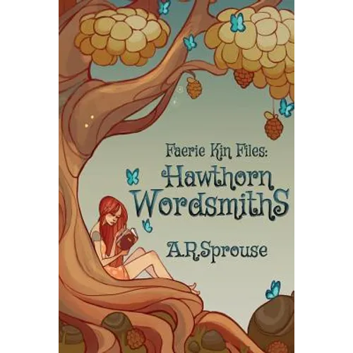 Faerie Kin Files: Hawthorn Wordsmiths