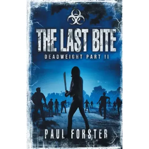 The Last Bite: Deadweight Part II