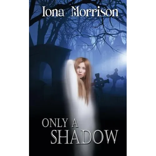 Only a Shadow