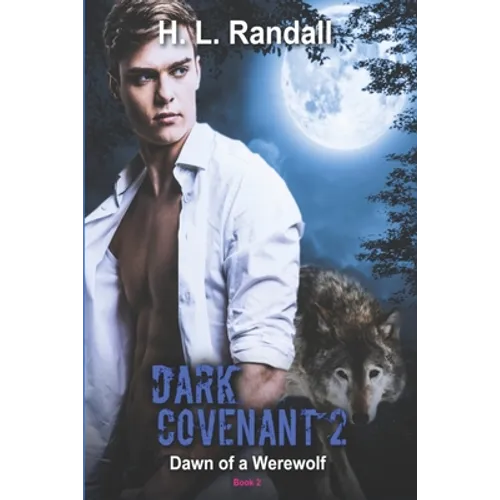 Dark Covenant'2: Dawn of a Werewolf