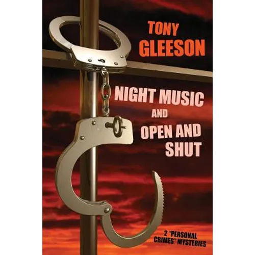 NIGHT MUSIC and OPEN AND SHUT