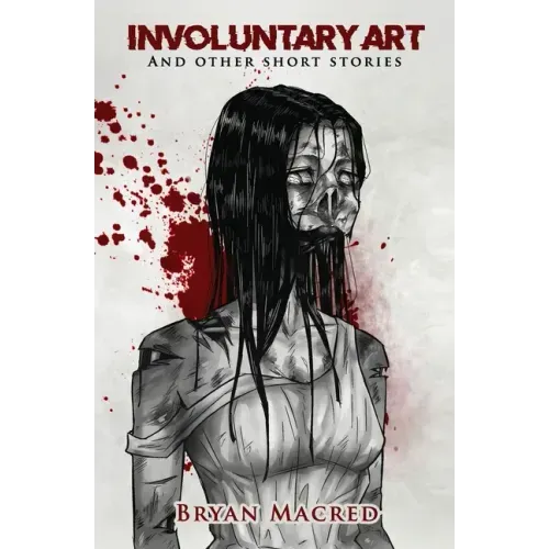 Involuntary Art: And other short stories