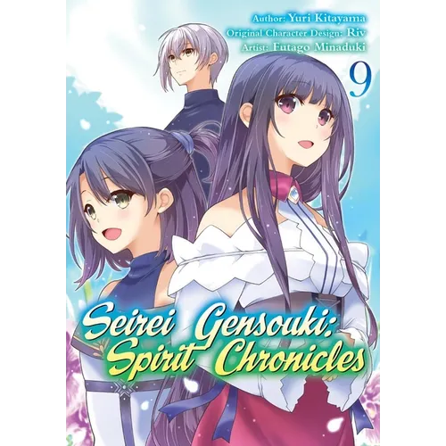 Seirei Gensouki: Spirit Chronicles (Manga): Volume 9