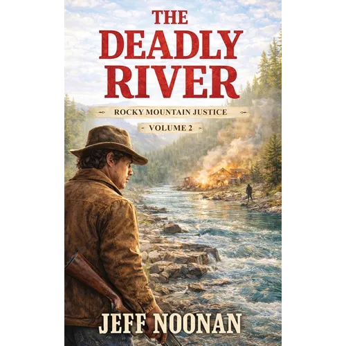 The Deadly River