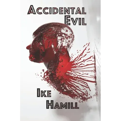 Accidental Evil