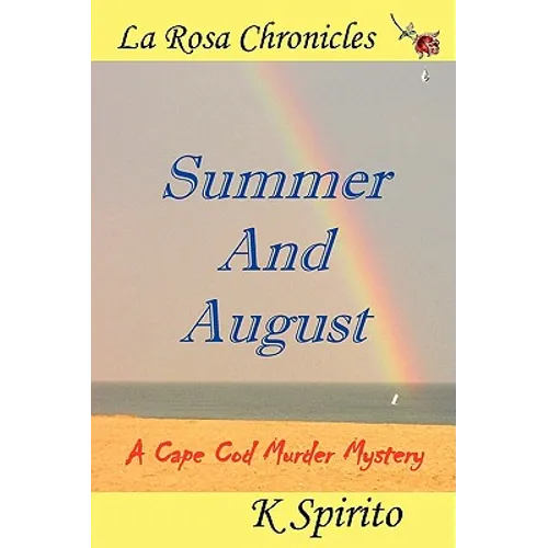 Summer and August