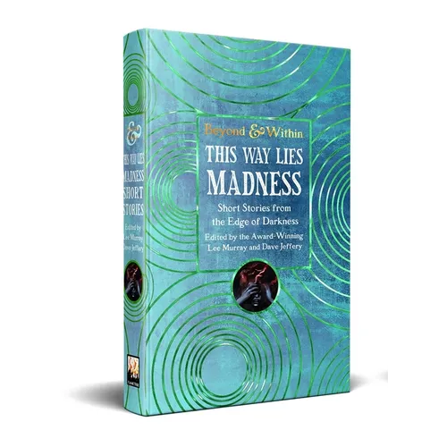 This Way Lies Madness