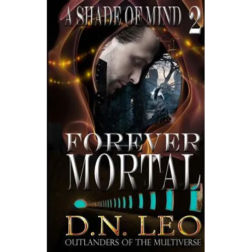 Forever Mortal