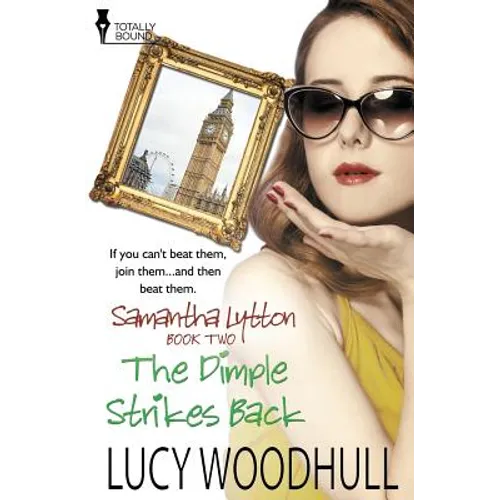 Samantha Lytton: The Dimple Strikes Back