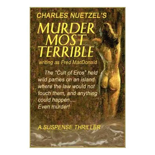 Murder Most Terrible
