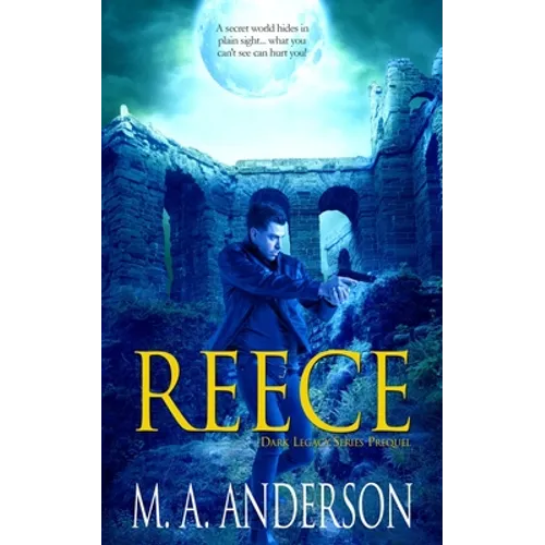 Reece: Prequel to the Dark Legacy Series