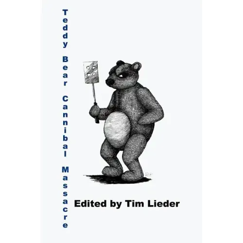 Teddy Bear Cannibal Massacre