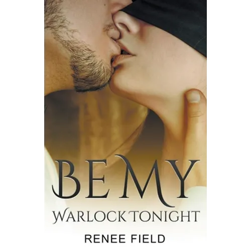 Be My Warlock Tonight