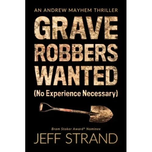 Graverobbers Wanted (No Experience Necessary)