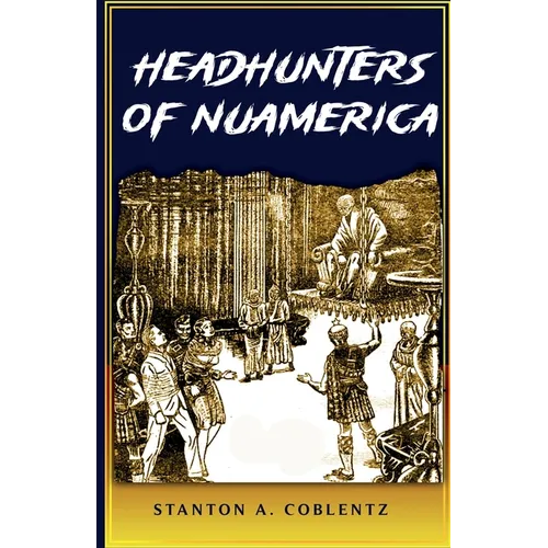Headhunters of Nuamerica