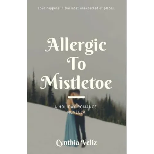 Allergic to Mistletoe