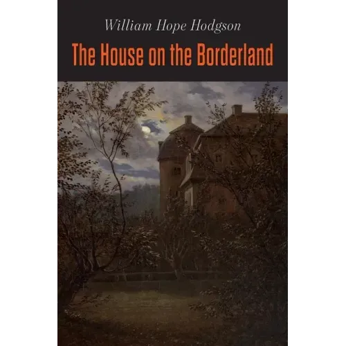 The House on the Borderland