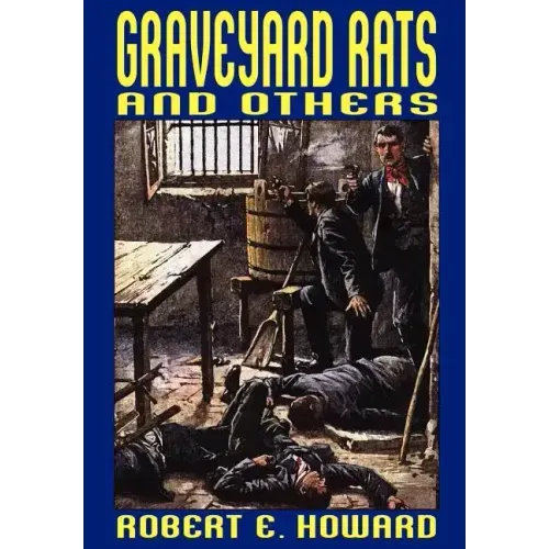 Graveyard Rats and Others