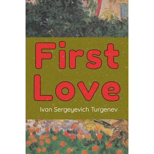 First Love: (Novella)