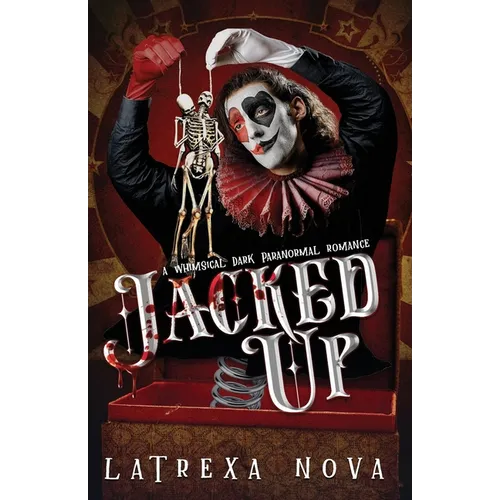 Jacked Up: A Whimsical Sentient Object Dark Romance