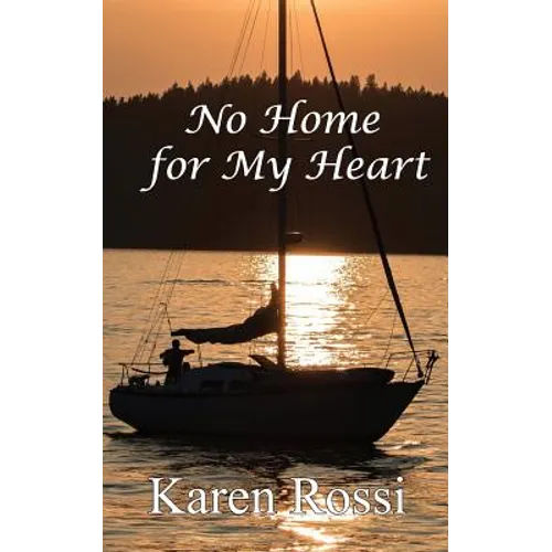 No Home for My Heart