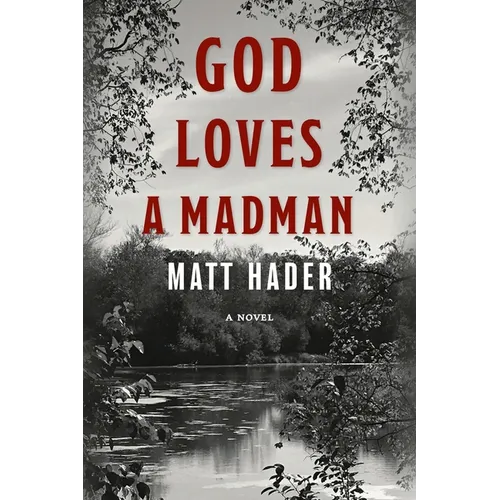God Loves a Madman