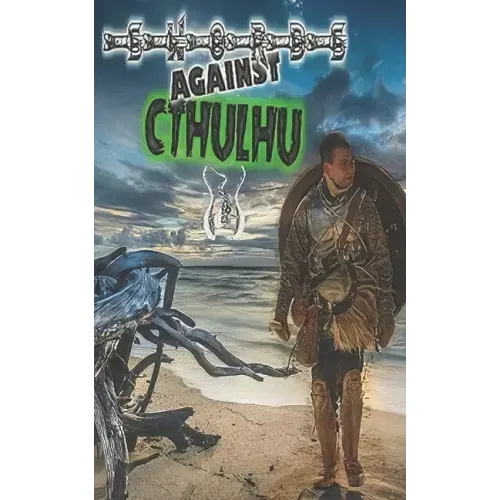 Swords Against Cthulhu III: A New Dark Age