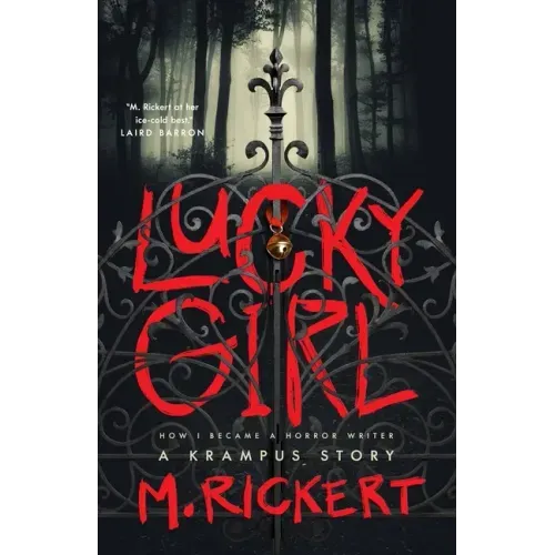 Lucky Girl: How I Became a Horror Writer: A Krampus Story