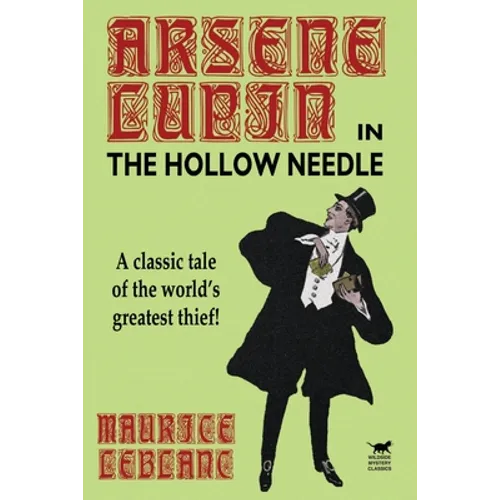The Hollow Needle: Further Adventures of Arsene Lupin