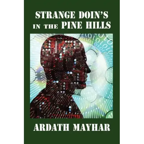 Strange Doin's in the Pine Hills: Stories of Fantasy and Mystery in East Texas
