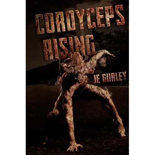 Cordyceps Rising