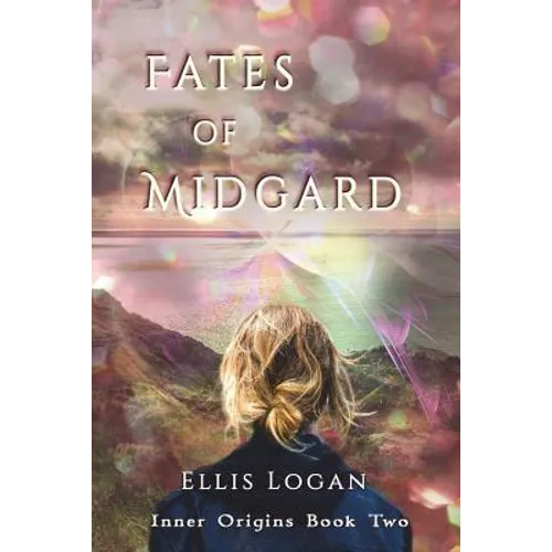 Fates of Midgard: Inner Origins Book Two
