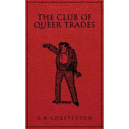 The Club of Queer Trades