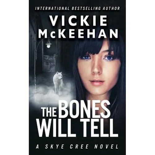 The Bones Will Tell