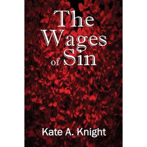 The Wages of Sin