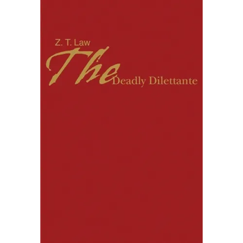 The Deadly Dilettante