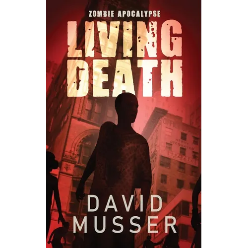Living Death - Zombie Apocalypse