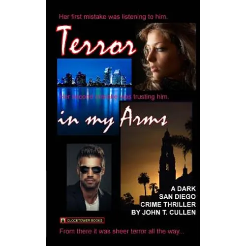Terror in My Arms: A Dark San Diego Crime Thriller
