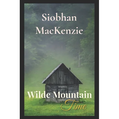 Wilde Mountain Time