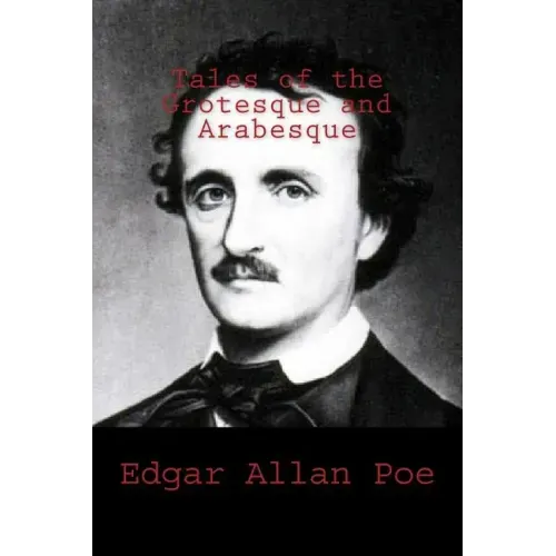 Tales of the Grotesque and Arabesque