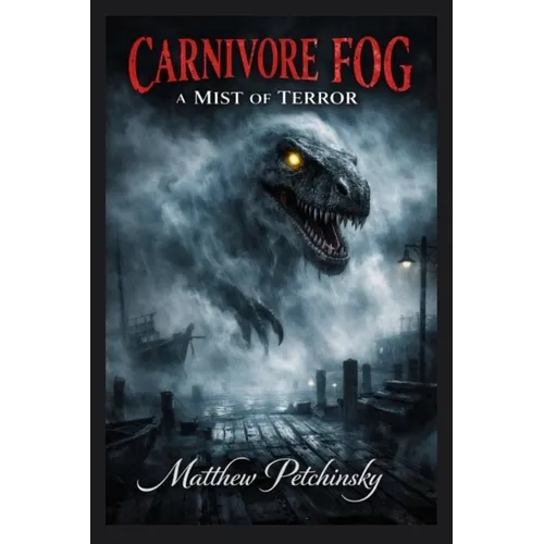 Carnivore Fog: A Mist of Terror