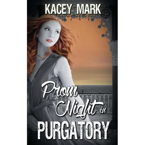 Prom Night in Purgatory